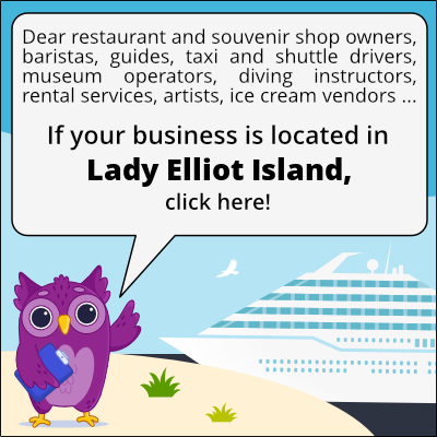 to business owners in Lady Elliot Island